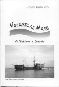 copertina Vacanze al mare di Bibione e Caorle